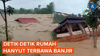 Detik-detik Rumah Hanyut Terbawa Banjir Bandang di Lahat