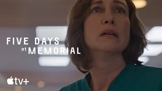 Five Days at Memorial — Inside the Storm | Apple TV+