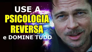 O PODER DA PSICOLOGIA REVERSA | Use com CUIDADO!