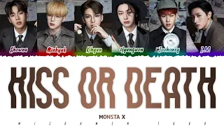 MONSTA X - 'KISS OR DEATH' Lyrics [Color Coded/Han/Rom/Eng]