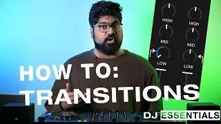 Easy DJ TRANSITIONS For Beginners | DJ ESSENTIALS