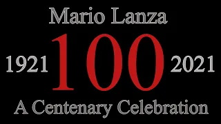 Mario Lanza - A Centenary Celebration 1921 - 2021