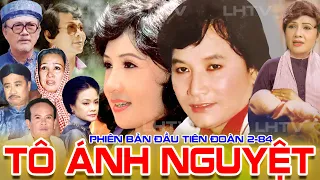 Cải Lương Thời Hoàng Kim ĐOÀN 2-84: Tô Ánh Nguyệt - Minh Vương Lệ Thủy Thanh Tòng Diệp Lang Hồng Nga