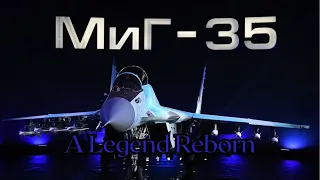 Mig-35 |A Legend Reborn |Specifications