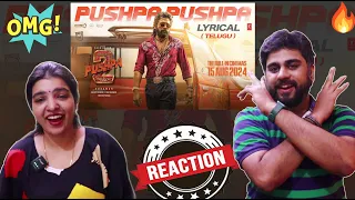 PUSHPA PUSHPA🎶(Telugu) Pushpa 2 The Rule| Allu Arjun| Sukumar| Rashmika| Fahadh F| DSP| REACTION😍🔥