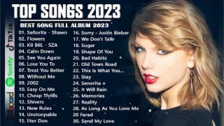 TOP 40 Songs of 2023 ⛈⛈ Best English Songs (Best Hit Music Playlist) on Spotify 2023