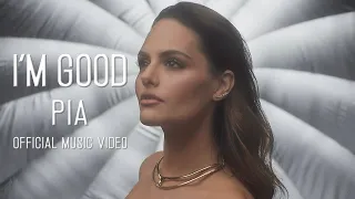 Pia Toscano - "I'm Good" (Official Music Video)