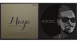 Bipul Chettri - Siriri (Album - Maya)
