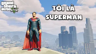 GTA V nhưng Tôi Là Superman