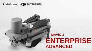 DJI Mavic 2 Enterprise Advanced - Overview and Experiences