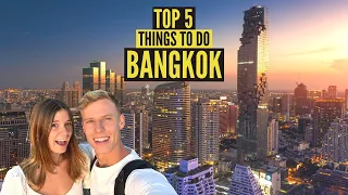 Top 5 things to do in BANGKOK, THAILAND 🇹🇭