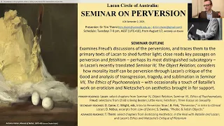 WK1 Perversion Seminar, by Dr Tim Themi for the Lacan Circle of Australia, 2021