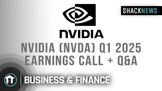NVIDIA (NVDA) Q1 2025 Earnings Call + Q&A