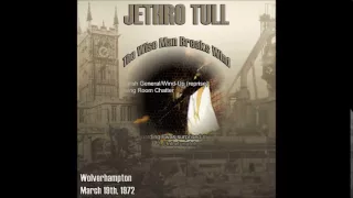 JETHRO TULL  --  Wise Man Breaks Wind   --  Wolverhampton - Mar 19, 1972 -- disc 1