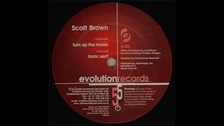 Scott Brown - Turn Up the Music