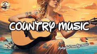 COUNTRY MUSIC 2024 🎧Playlist Greatest Country Songs 2010s - Lost in the Country Melody