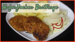 HAFERFLOCKEN BRATLINGE - vegan - schnell, knusprig, variabel & super lecker