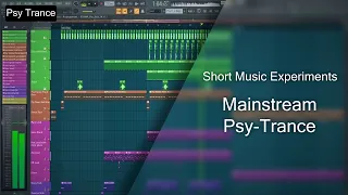 Short Music Experiments - A Mainstream Psy-Trance Track (+Free FLP)