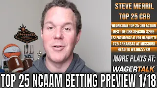 Top 25 College Basketball Picks and Predictions | College Basketball Betting Analysis for Jan 18