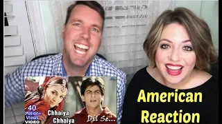 CHAIYA CHAIYA | Dil Se | SRK | AMERICAN REACTION