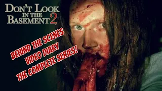 Don't Look In The Basement 2: Horror Behind The Scenes! Movie Secrets Production Diary!