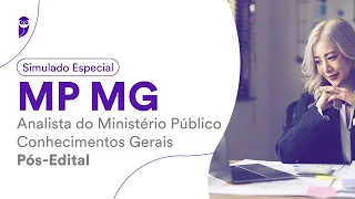 Simulado MP MG – Analista do Ministério Público - Conhecimentos Gerais – Pós-Edital - Correção