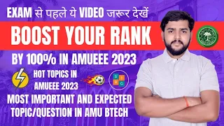 "AMUEEE 2023: Perfect Strategy, Important Question Chapters for AMU B.Tech Entrance"