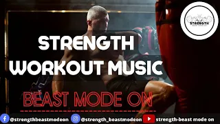 Gym Workout Music🔥  Motivation Music🔥 Strength-Beast Mode On⚡️ ⚡️