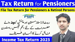 Pensioners Tax Return 2023: How to file income tax return 2023 for Pensioners, Retired Employees