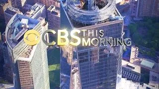 "CBS This Morning" makes history with first broadcast from One World Observatory