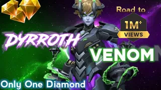 I bought My favorite Dyrroth venom skin, Only for one diamond 😱❤️