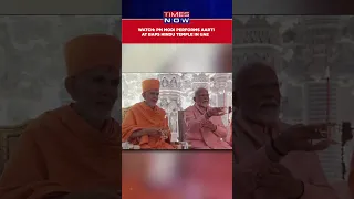 Watch: PM Modi Performs Aarti At UAE’s Largest BAPS Hindu Temple In Abu Dhabi #shorts