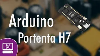 Arduino Portenta H7 Pro - What is it and what can the Portenta H7 do