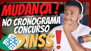 Atenção!!! Mudança no Cronograma do concurso INSS!!! Concurso INSS 2022 sofre mudança!