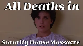 All Deaths in Sorority House Massacre (1986)