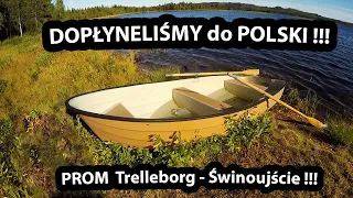 Powrót do Domu przez Szwecję !!! - PROM Trelleborg - Świnoujście & Losowy CAMPING w Szwecji (#496)
