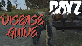 How to Survive / Cure DISEASE (Cholera) and SICKNESS  in DayZ Health/Medical Guide [3]