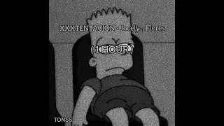 XXXTENTACION - Jocelyn Flores ( 1 HOUR )