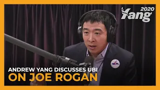 Andrew Yang Makes the Case for Universal Basic Income on Joe Rogan