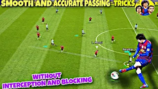 4 Passing Tips Will Make You Unstoppable | How to Pass Accurately in eFootball Mobile 2023 |