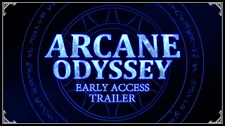 ARCANE ODYSSEY - Official Early Access Trailer