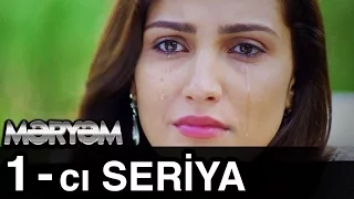 Meryem - 1ci Seriya