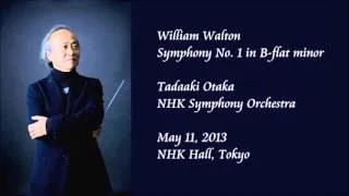 Walton: Symphony No.1 in B flat minor - Otaka / NHK Symphony Orchestra