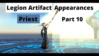 How to Obtain All Legion Artifact Weapon Appearances (Same method in Dragonflight): Priest