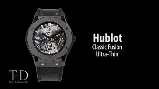 Hublot Classic Fusion Ultra-Thin All Black 515.CM.0140.LR (T4D) watch review