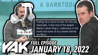 "Sorry You Think Its Offensive For White Man To Love Black History" -Darren Rovell | The Yak 1-18-22