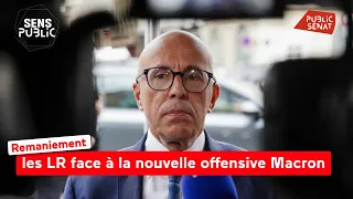 Remaniement, les LR face à la nouvelle offensive Macron