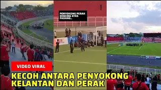 KELANTAN VS PERAK || KENC1NG DAN P1JAK BENDERA PUNC4 KEKEC0HAN