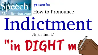 How to Pronounce Indictment