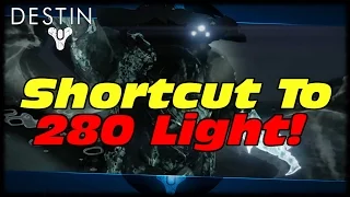 Shortcut to 280 Light! Destiny How To Fast Level To 280 Light Using Three of Coins!